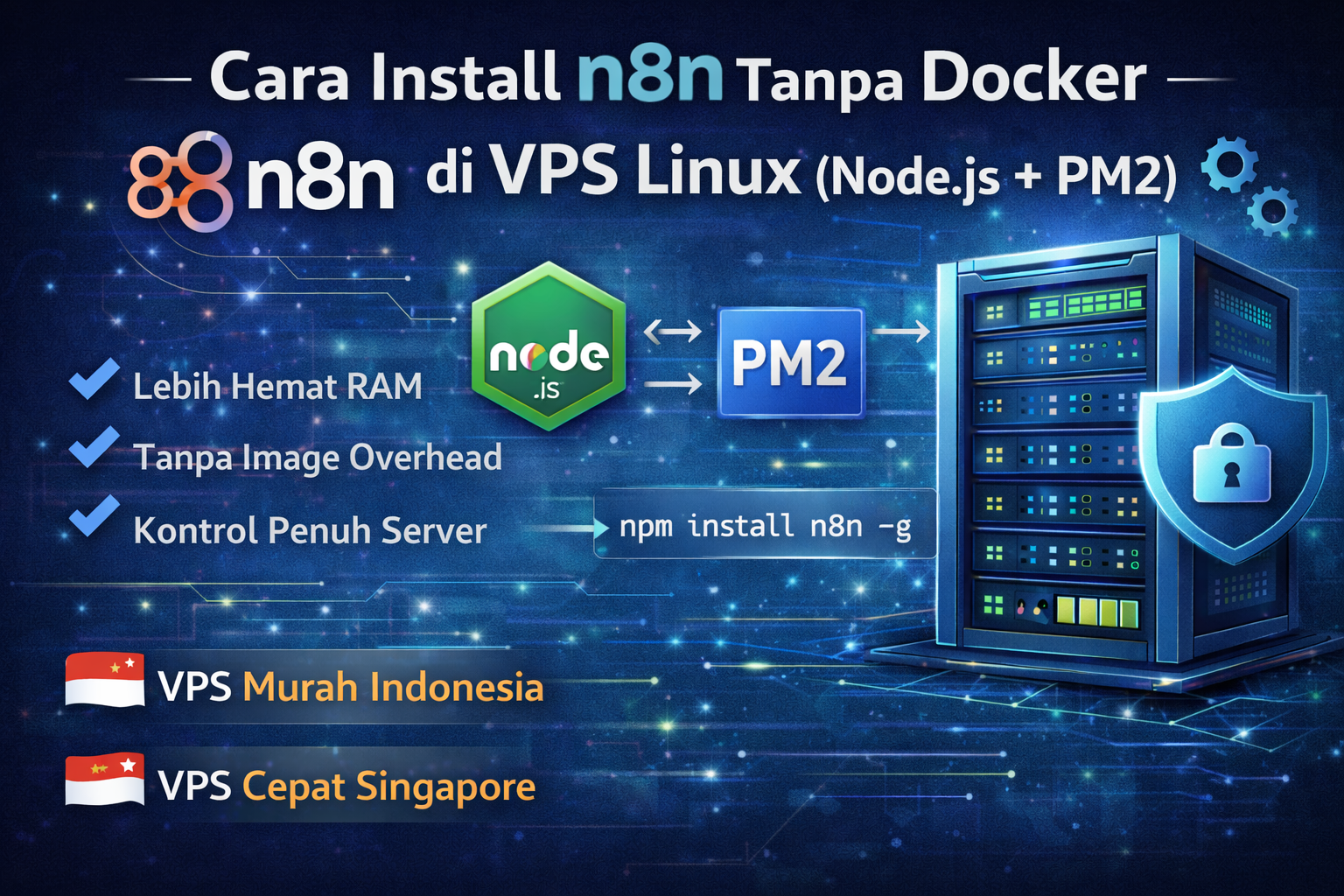 Cara Install n8n di VPS Linux Tanpa Docker (Node.js + PM2)